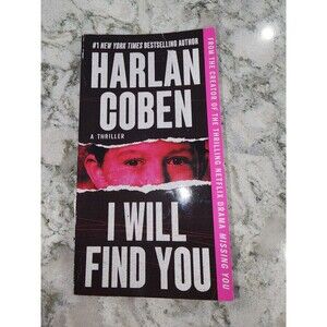 I Will Find You - paperback, Harlan Coben, 1538748398 Very Good